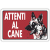 Targa Segnaletica Attenti Al Cane - 10 Pz