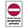 Cartello Segnaletico Proprietà€ Privata Accesso Vietato Cm. 20X30 - 10 Pz