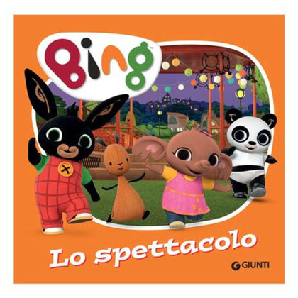 Lo Spettacolo Bing - Libro Illustrato