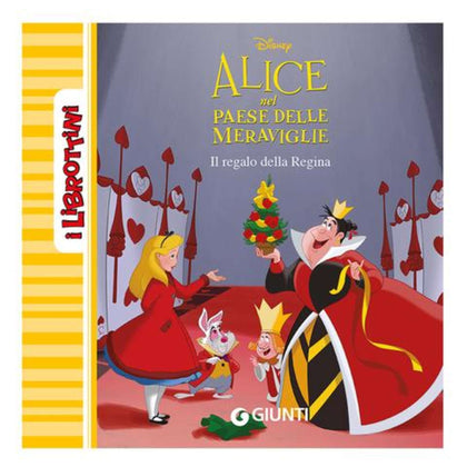 Il Regalo Della Regina - Alice Nel Paese Delle Meraviglie - Librottini